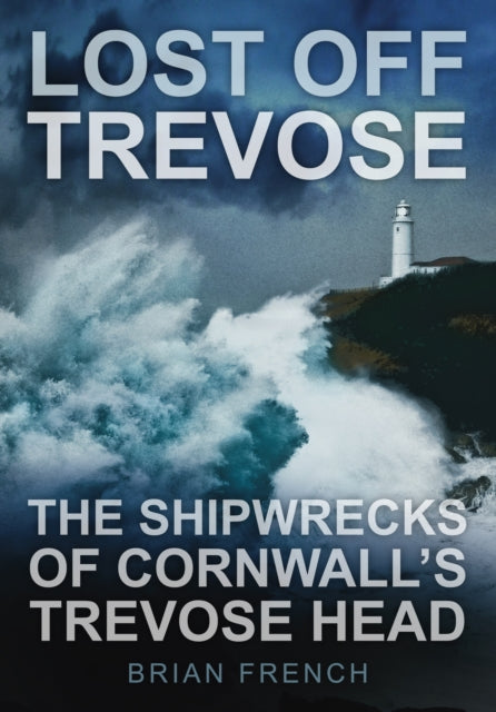 Book cover of: Lost Off Trevose. By: Brian French