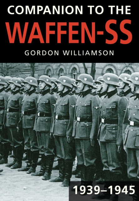 Book cover of: Companion to the Waffen-SS, 1939-1945