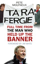 Book cover of: Ta Ra Fergie. By: Pete Molyneux
