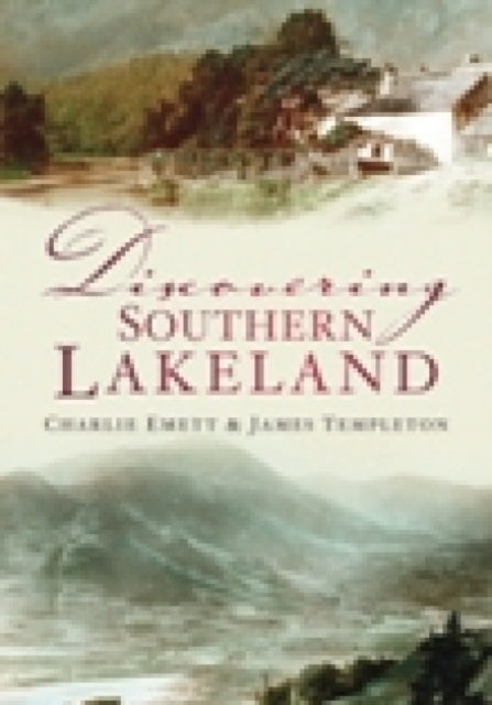 Book cover of: Discovering Southern Lakeland. By: Charlie Emett