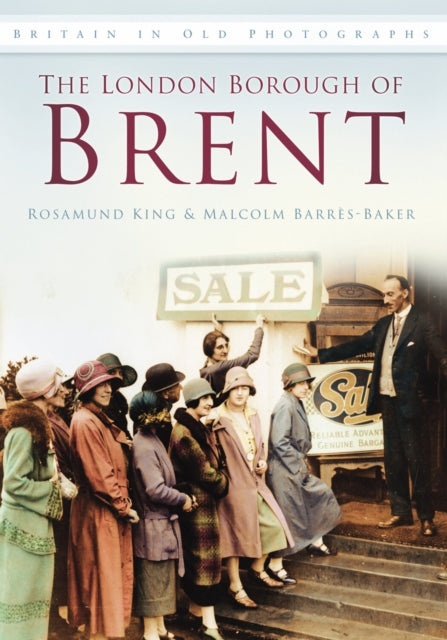 Book cover of: London Borough of Brent. By: Rosamund King
