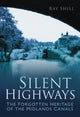 Book cover of: Silent Highways. By: Ray Shill