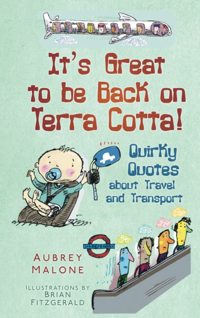 Book cover of: It's Great to be Back on Terra Cotta!