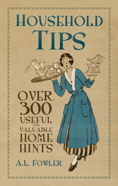 Book cover of: Household Tips. By: A. L. Fowler