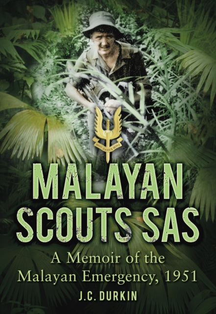 Book cover of: Malayan Scouts SAS