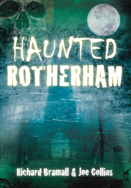 Book cover of: Haunted Rotherham