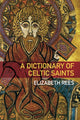 Book cover of: Dictionary of Celtic Saints