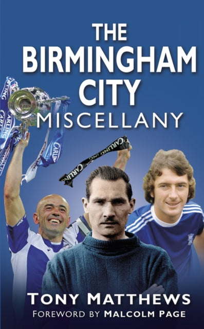 Book cover of: Birmingham City Miscellany. By: Tony Matthews