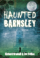 Book cover of: Haunted Barnsley. By: Richard Bramall