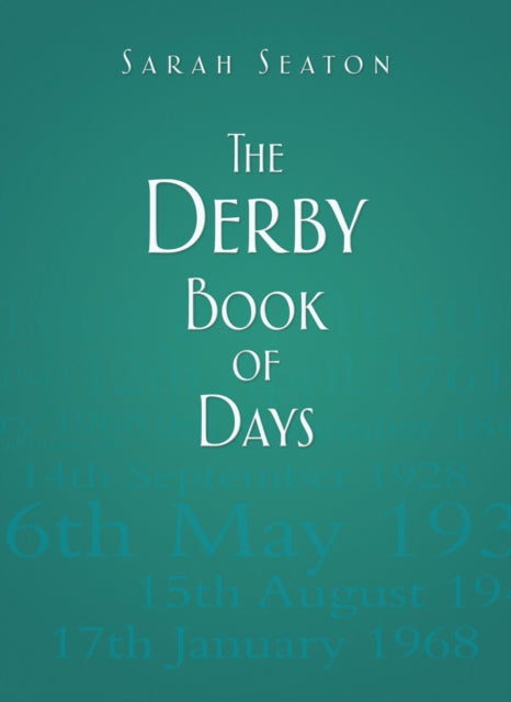 Book cover of: Derby Book of Days. By: Sarah Seaton
