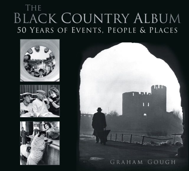 Book cover of: Black Country Album. By: Graham Gough