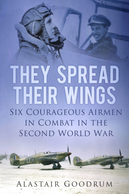 Book cover of: They Spread Their Wings