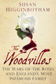 Book cover of: Woodvilles. By: Susan Higginbotham