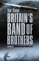 Book cover of: Britain's Band of Brothers. By: Tom Keene