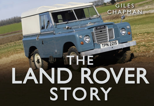 Book cover of: Land Rover Story