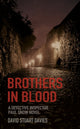 Book cover of: Brothers in Blood. By: David Stuart Davies