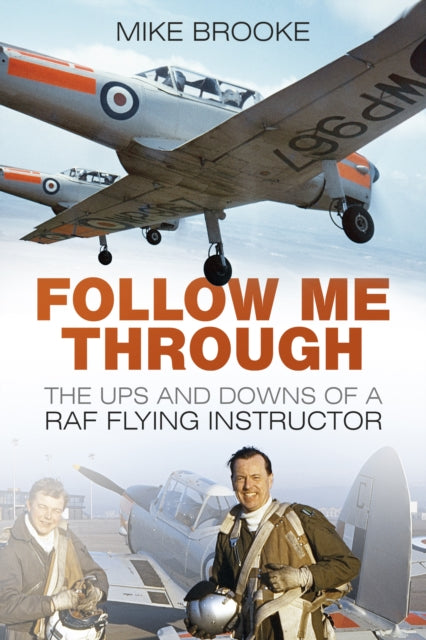 Book cover of: Follow Me Through. By: Mike Brooke