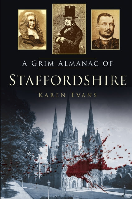 Book cover of: Grim Almanac of Staffordshire