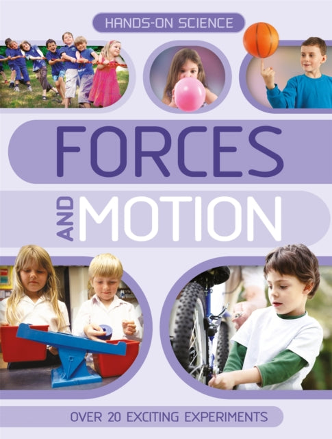Book cover of: Hands-On Science: Forces and Motion. By: John Graham