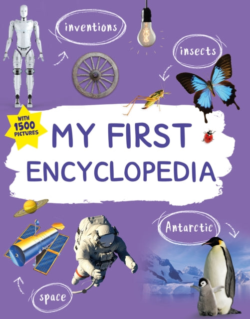 Book cover of: My First Encyclopedia. By: Editors of Kingfisher