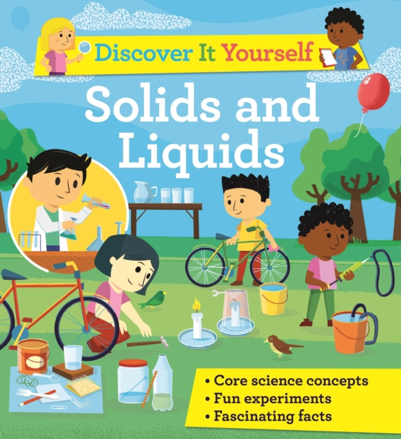 Book cover of: Discover It Yourself: Solids and Liquids. By: David Glover