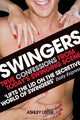 Book cover of: Swingers - True confessions from today's swinging scene. By: Ashley Lister