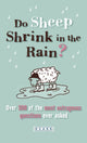 Book cover of: Do Sheep Shrink in the Rain?. By: 82ASK