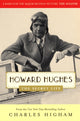 Book cover of: Howard Hughes. By: Charles Higham - undifferentiated