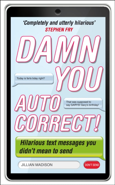 Book cover of: Damn You, Autocorrect!. By: Jillian Madison