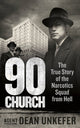 Book cover of: 90 Church. By: Dean Unkefer