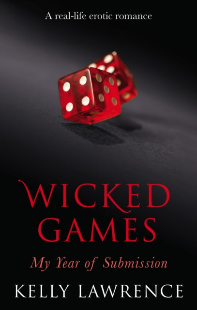 Book cover of: Wicked Games. By: Kelly Lawrence