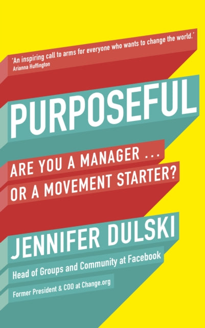 Book cover of: Purposeful. By: Jennifer Dulski