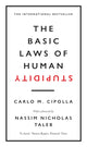 Book cover of: Basic Laws of Human Stupidity. By: Carlo M. Cipolla