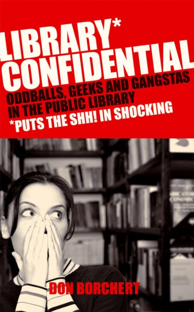 Book cover of: Library Confidential. By: Don Borchett