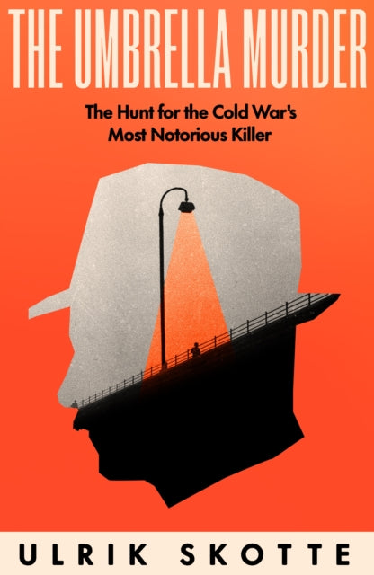 Book cover of: Umbrella Murder. By: Ulrik Skotte