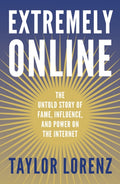 Extremely Online