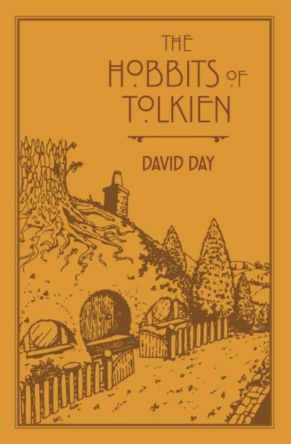 Hobbits of Tolkien, An Illustrated Exploration of Tolkien's Hobbits, and the Sources that Inspired his Work from Myth, Literature and History