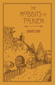 Hobbits of Tolkien, An Illustrated Exploration of Tolkien's Hobbits, and the Sources that Inspired his Work from Myth, Literature and History 9780753733783 David Day