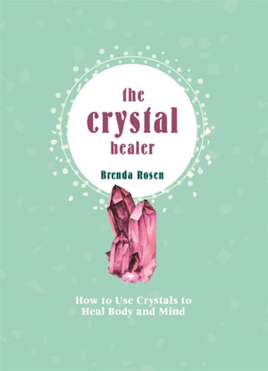 The Crystal Healer