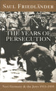 Book cover of: Nazi Germany And The Jews: The Years Of Persecution. By: Saul Friedländer