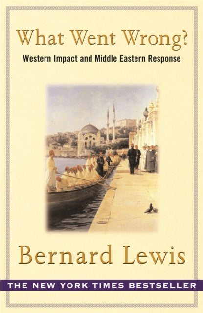Book cover of: What Went Wrong?. By: Bernard Lewis