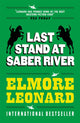 Book cover of: Last Stand at Saber River. By: Elmore Leonard