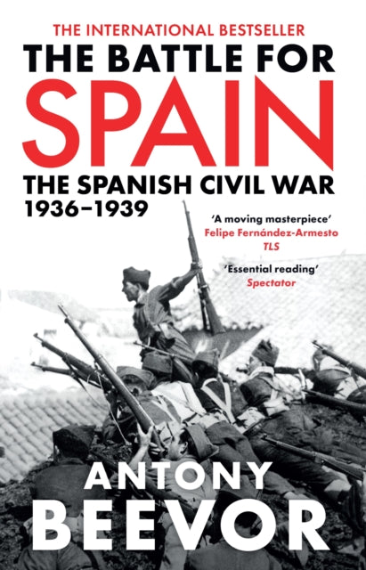 Battle for Spain, The Spanish Civil War 1936-1939 9780753821657 Antony Beevor