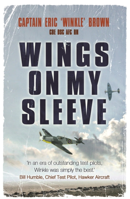 Wings on My Sleeve, The fascinating autobiography of one of the world’s greatest test pilots