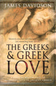 Book cover of: Greeks And Greek Love. By: Professor of Economics James Davidson
