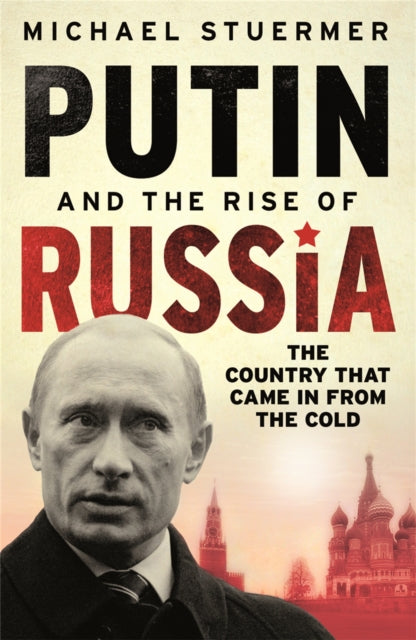 Book cover of: Putin And The Rise Of Russia
