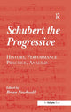 Book cover of: Schubert the Progressive. By: Brian Newbould
