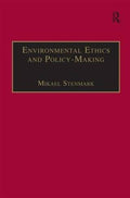 Environmental Ethics and Policy-Making