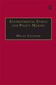Book cover of: Environmental Ethics and Policy-Making. By: Mikael Stenmark