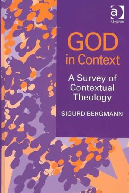Book cover of: God in Context. By: Sigurd Bergmann